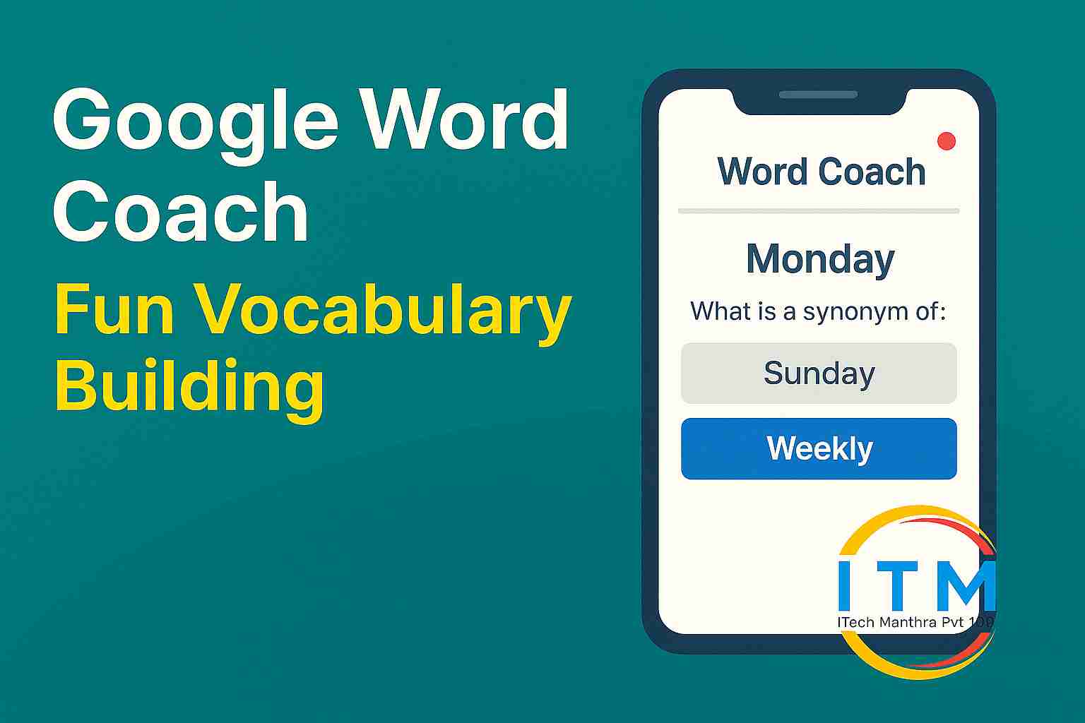 Google Word Coach: Fun Vocabulary Building