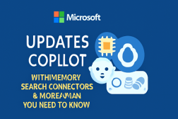 Microsoft updates Copilot with Memory, Search Connectors, and improved AI workflows. See how these upgrades enhance productivity and personalize your work.