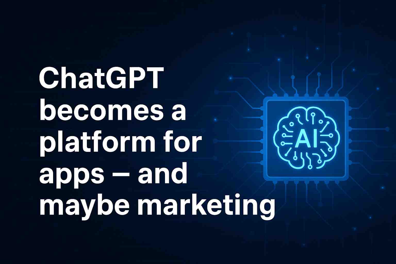 chatgpt-becomes-platform-for-apps