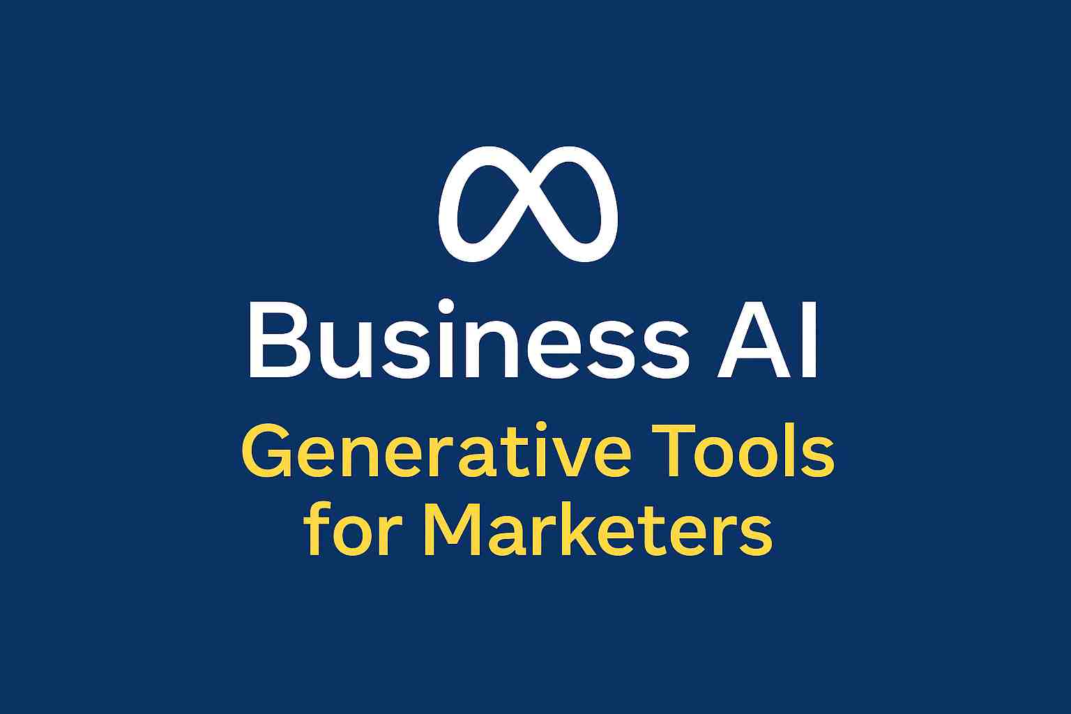 Discover how Meta’s new Business AI and generative tools are transforming marketing, automation, and creativity for brands and small businesses.
