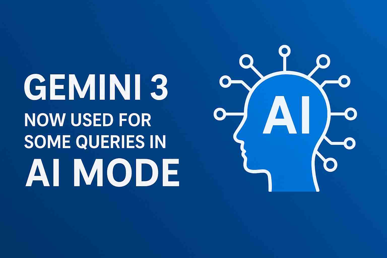 Google’s Gemini 3 model is now used for select AI Mode queries, delivering more accurate, conversational, and context-aware answers. Learn how this update impacts search, SEO visibility, and content strategy in 2025.