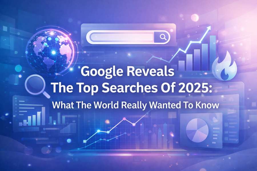 Google Reveals The Top Searches Of 2025: What The World Really Wanted To Know